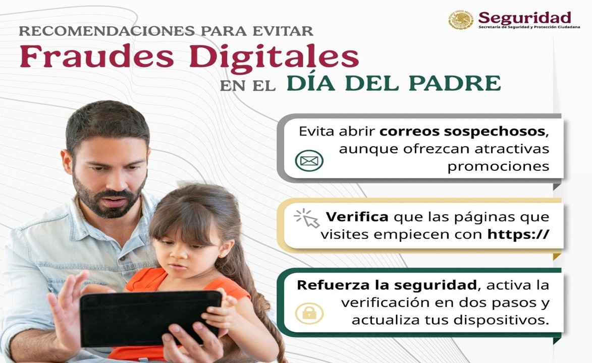 Cuidado, no seas víctima de delitos cibernéticos por la celebración del Día del Padre