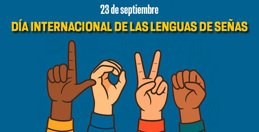 Este 23 de septiembre es el Día Internacional de las Lenguas de Señas