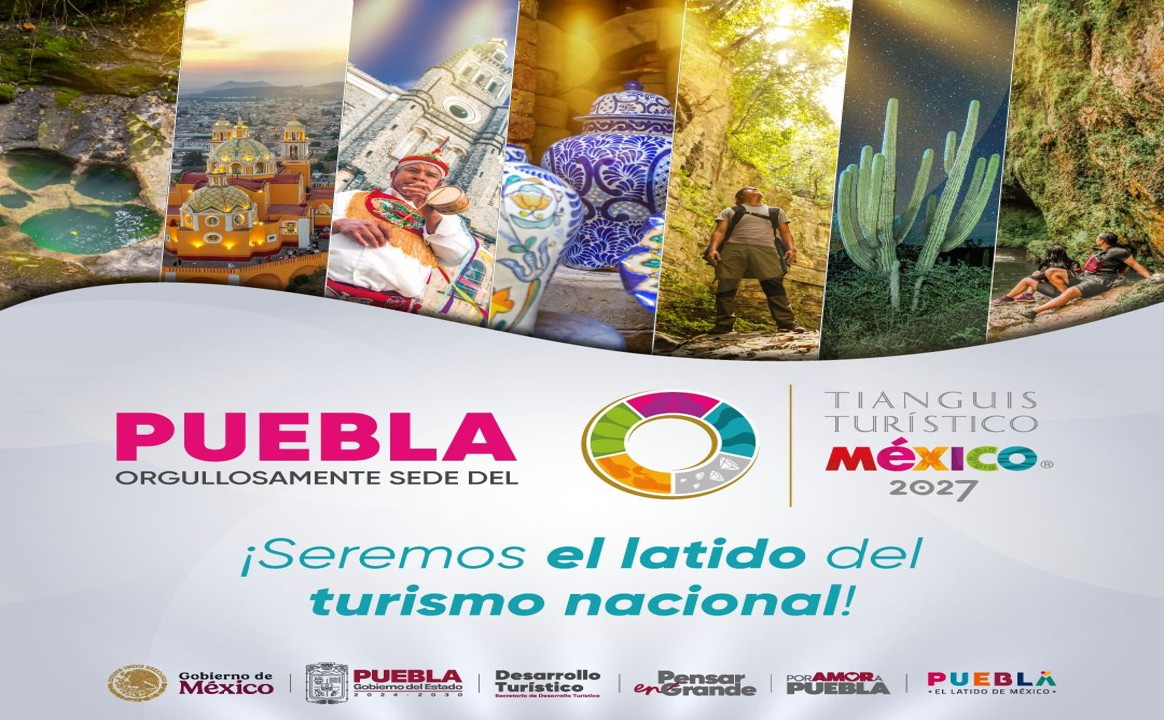 Puebla será sede del Tianguis Turístico 2027