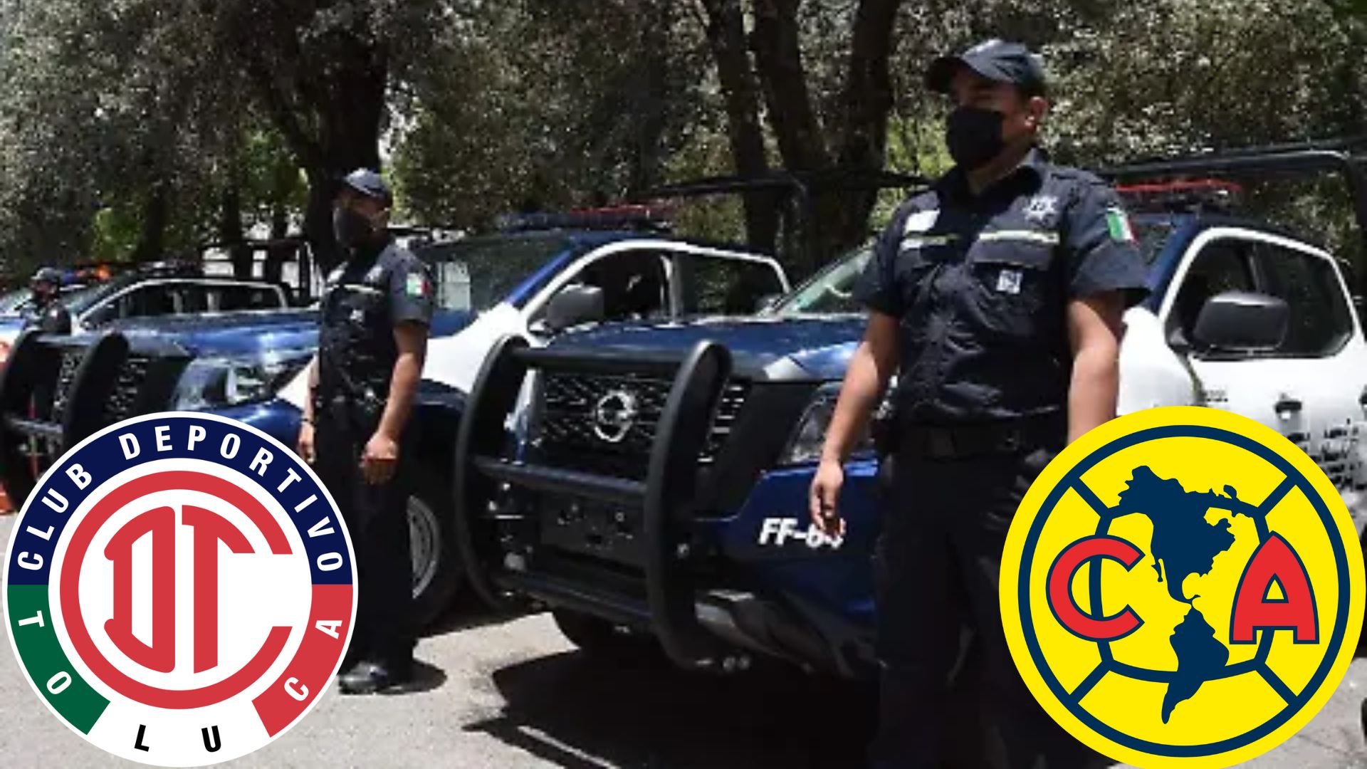 Se desplegaron 550 policías del Edomex para atender el partido Toluca-América