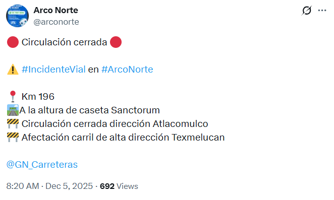 Cierran Arco Norte por accidente vial: piden extremar precauciones 