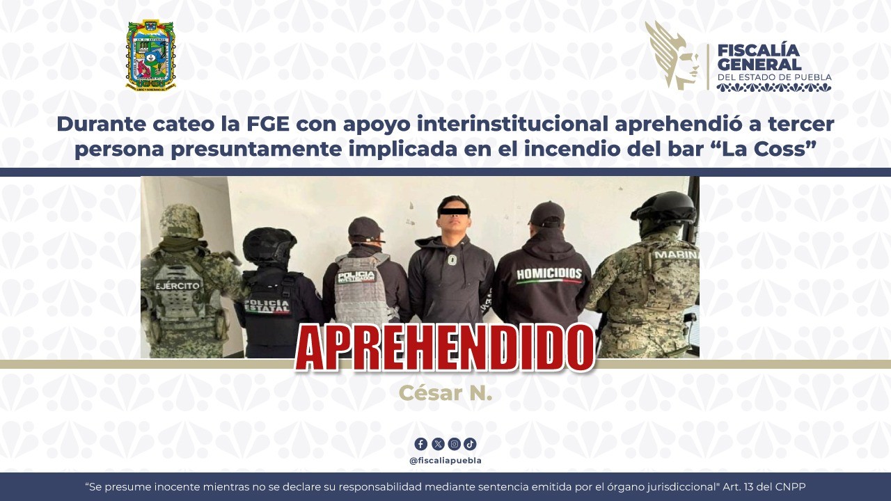 FGE aprehende a tercer persona implicada en el incendio del bar La Coss