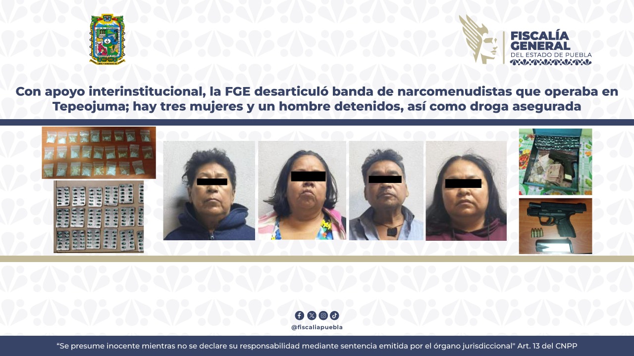 FGE desarticuló banda de narcomenudistas que operaba en Tepeojuma