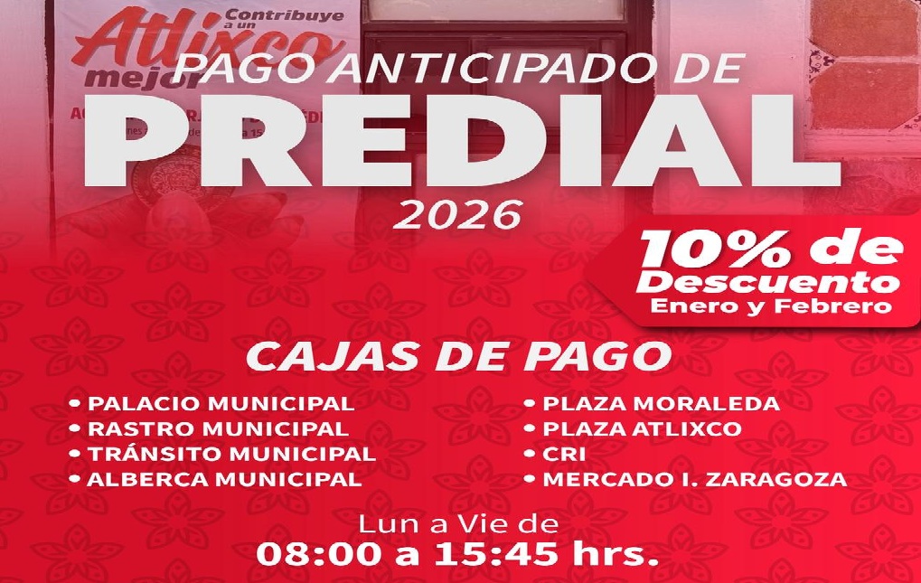 Atlixco ofrece 10% de descuento en el pago del predial durante enero
