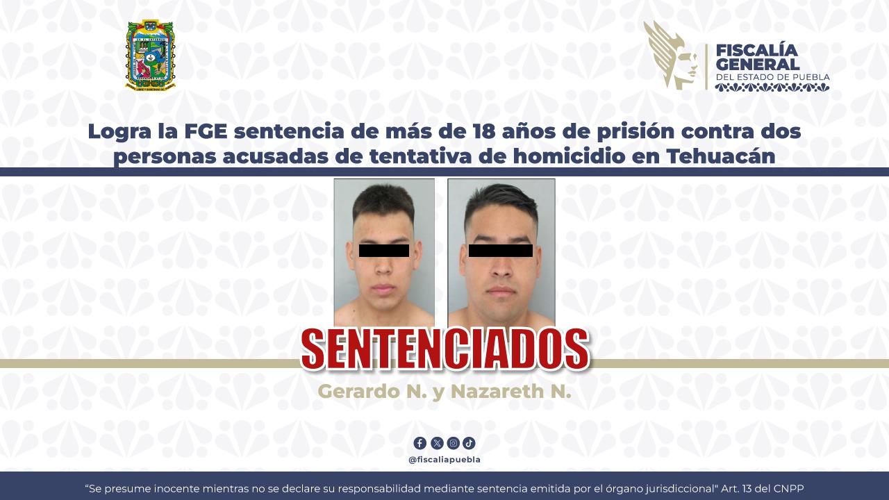 Le dan 18 años de cárcel a pareja por balear a hombre en negocio de Tehuacán