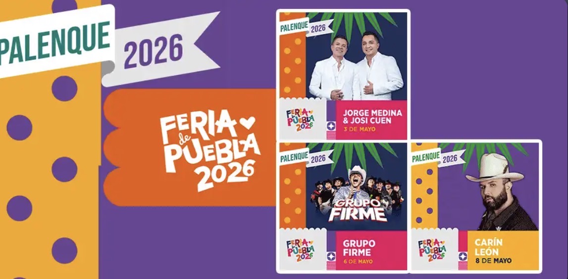 Liberan primeros boletos para Palenque de Puebla 2026: costos desde mil 300 hasta casi 7 mil 