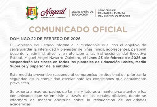 Suspende Nayarit clases en todos sus niveles este lunes 23 de febrero tras muerte del Mencho