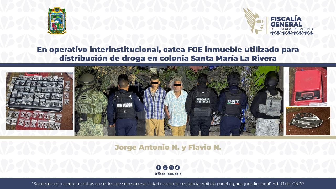 Catea FGE inmueble usado para distribuir droga en la colonia Santa María La Rivera en Puebla