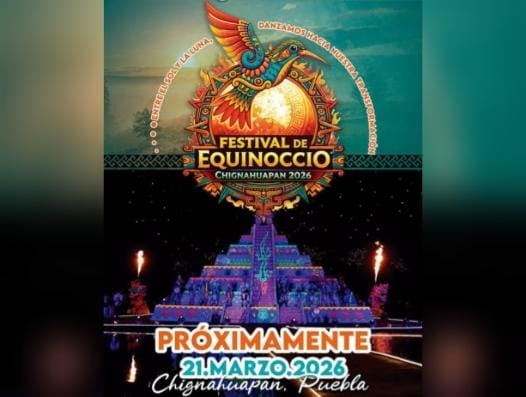 Celebrarán el Festival del Equinoccio 2026 en Chignahuapan 