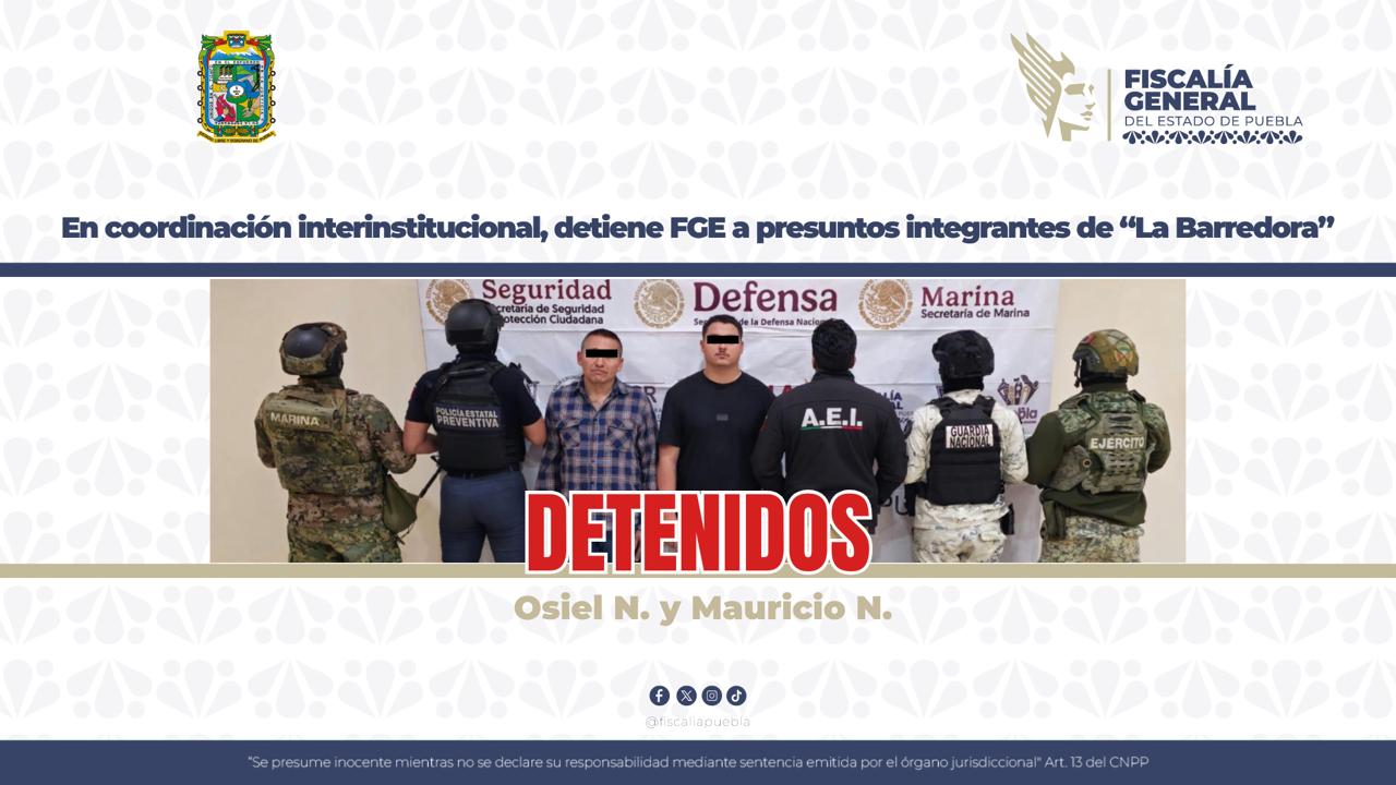 Detiene FGE a integrantes de “La Barredora” en Tlalancaleca