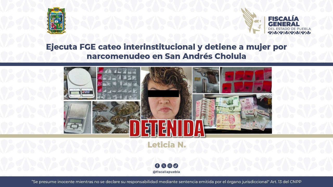 Ejecuta FGE cateo y detiene a mujer por narcomenudeo en San Pedro Cholula