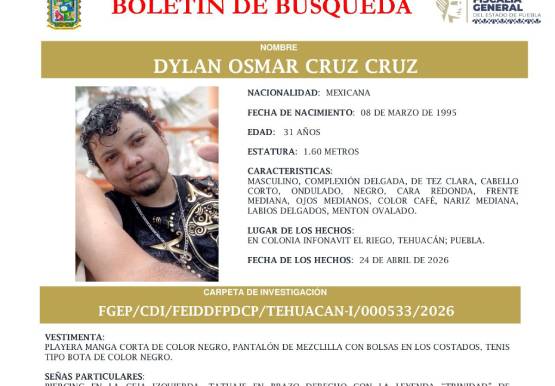 Activan boletín de búsqueda en Tehuacán por desaparición de Dylan de 31 años