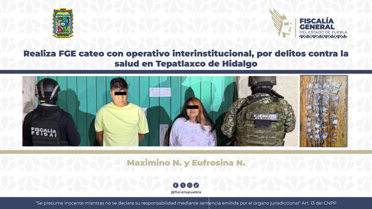 Realiza FGE cateo por delitos contra la salud en Tepatlaxco de Hidalgo