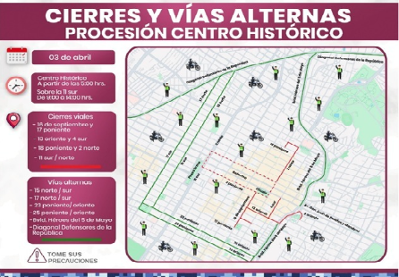 Vías alternas este Viernes Santo por cierres en el Centro Histórico de Puebla