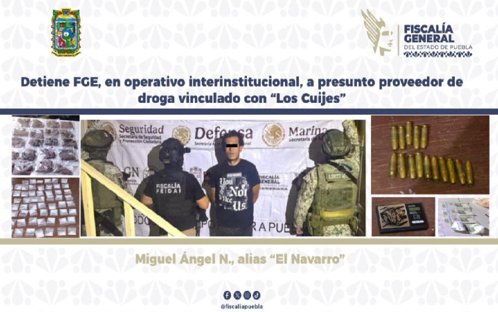 Detienen a El Navarro, presunto proveedor de droga vinculado con Los Cuijes