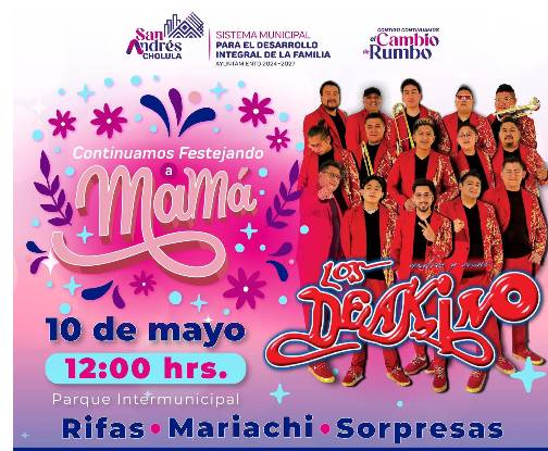 Alistan Festejo del Día de las Madres en San Andrés Cholula