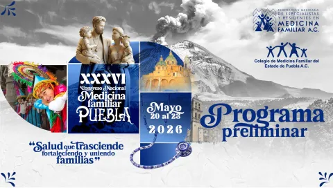 Puebla será sede del Congreso Nacional de Medicina Familiar 2026.